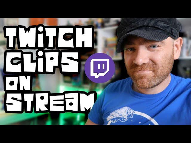 How to Show Twitch Clips on Your Stream for Shout Outs & BRB Screens