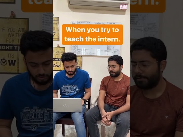 When You Try To Teach The Interns