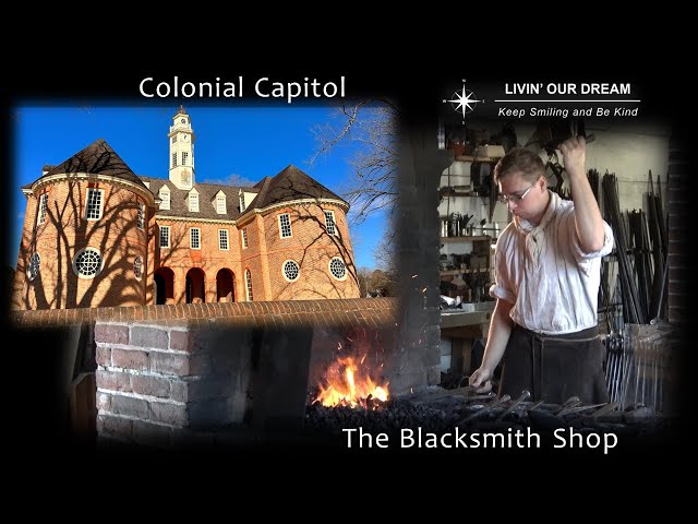 Colonial Williamsburg Blacksmith and Colonial Capitol