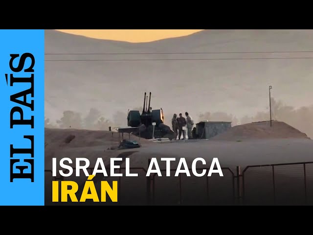 Israel lanza un ataque de represalia contra Irán | EL PAÍS