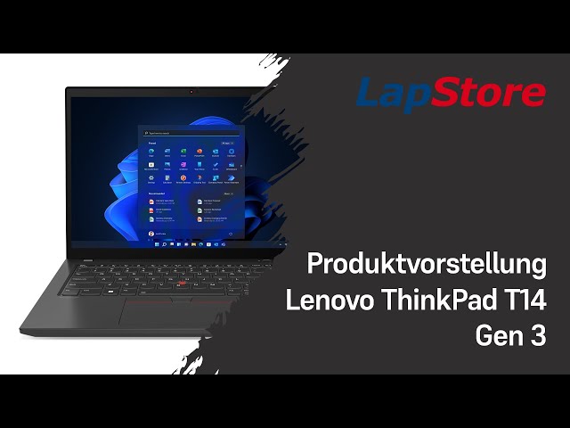 Lenovo Thinkpad T14 Gen 3 Produktvorstellung
