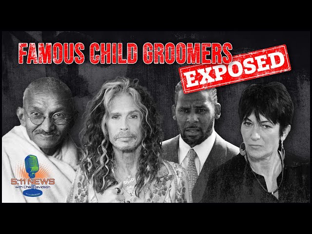 Famous Child Groomers Exposed
