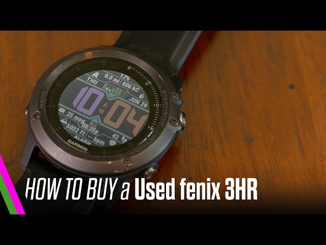 Used fenix 3 HR Buying Guide / How to check for bugs, flaws, issues and problems
