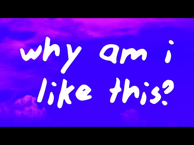 Orla Gartland - Why Am I Like This  (Lyrics)