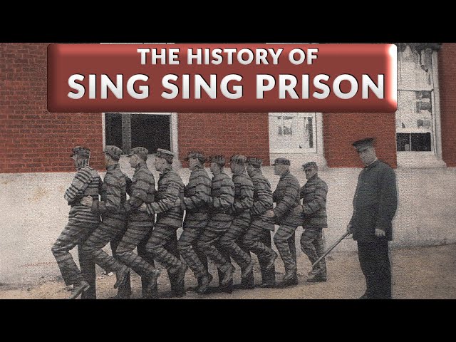 The History of Sing Sing Prison (Documentary)