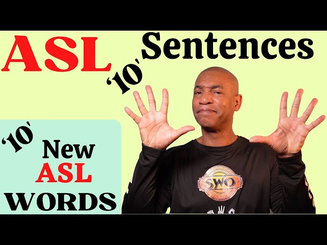 10 "NEW" ASL Words & 10 ASL sentences (part 3) |  American Sign Language