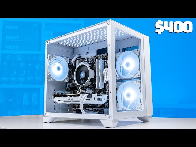 A Very Repeatable $400 Gaming PC Build Guide