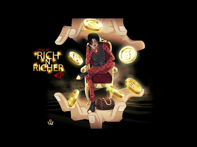 Pablo YG - Rich N Richer (Clean) | Official Audio
