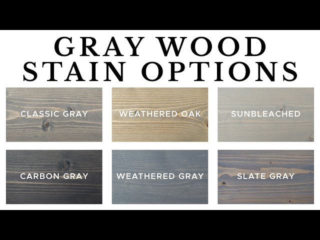 Grey Wood Stain Options