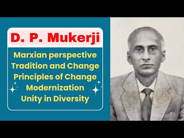 D.P. Mukerji | Marxian Perspective | Tradition and Change | Unity in Diversity