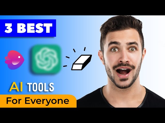 Discover the Top 3 AI Tools for All Users!