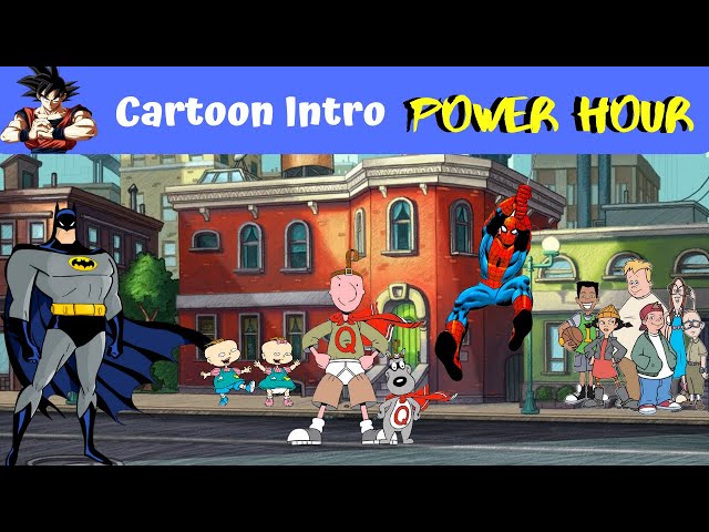 Cartoon Intros -  Power Hour