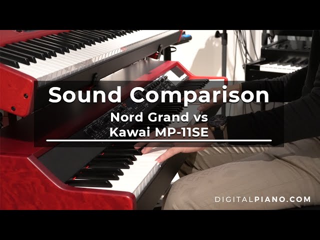 Sound Comparison Nord Grand vs Kawai MP-11SE | Digitalpiano.com