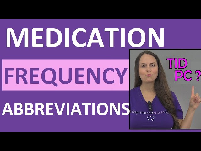 Medication Abbreviations Frequencies/Orders | Medical Terminology | Nursing NCLEX Review