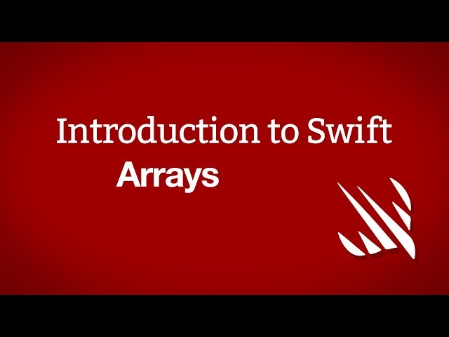Introduction to Swift: Arrays
