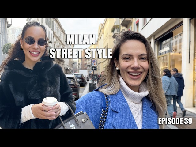 WHAT EVERYONE IS WEARING IN MILAN → Milan Street Style Milan Fashion → EPISODE.39
