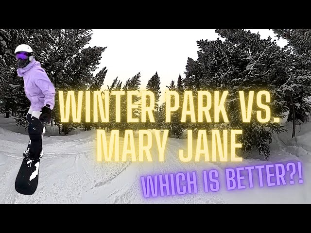 Winter Park vs. Mary Jane: Mountain Comparison