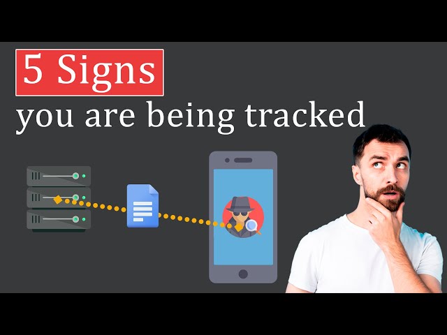 5 Signs Someone is Tracking your Phone