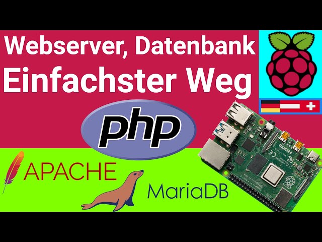 WEBSERVER auf dem Raspberry Pi: Einfachste Weg für Apache2 mit PHP + MySQL/MariaDB TUTORIAL DEUTSCH
