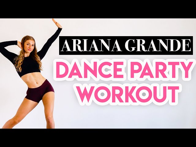 15 MIN DANCE PARTY WORKOUT - Ariana Grande (Full Body Cardio)
