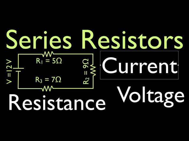 Resistors is Electric Circuits (2 of 16) Voltage, Resistance & Current for Series Circuits