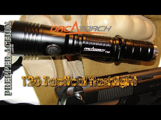 Orcatorch T20 Tactical Flashlight review