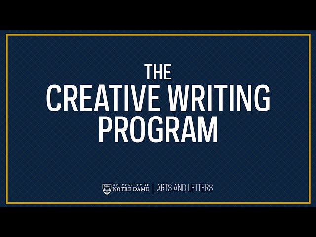 The Creative Writing Program — University of Notre Dame