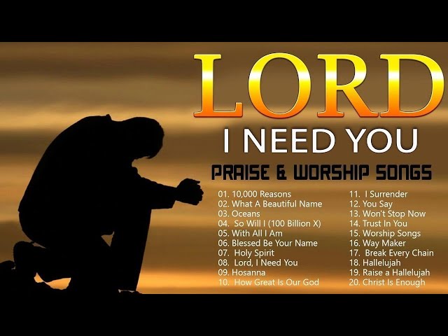 Best Praise and Worship Songs 2022 - Best Christian Gospel Songs Of All Time - Praise & Worship