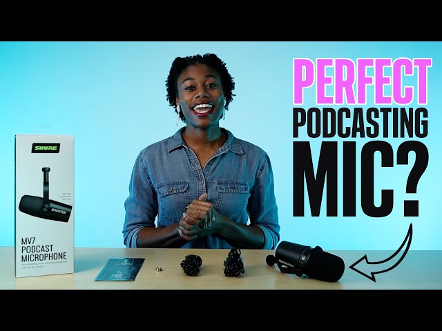 Shure MV7 - The Perfect Podcast Microphone?