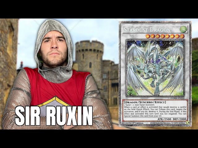 The QUEST For Stardust Dragon (Ft. Sir Ruxin of YugiLot)