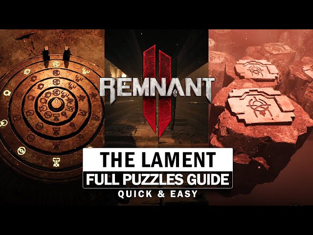 The Lament - All Puzzles & Door Unlocks (Complete Guide) [Remnant 2]