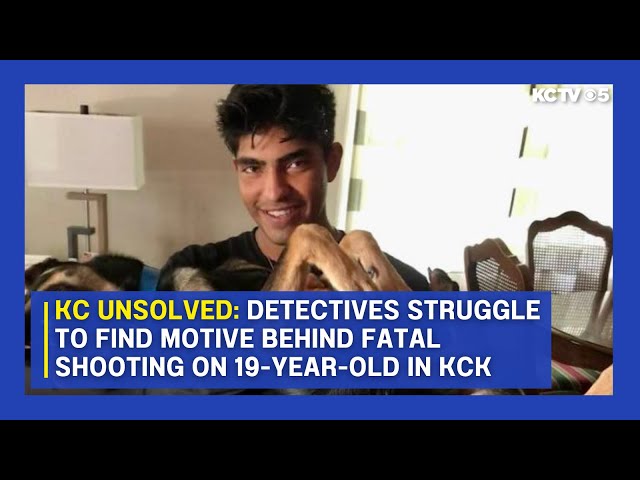 KC Unsolved: Detectives struggling to find motive behind fatal shooting on 19-year-old in KCK