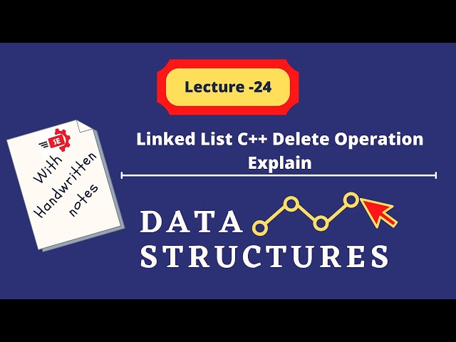 Linked List in C/C++ - Delete a node from given position | Lecture 24
