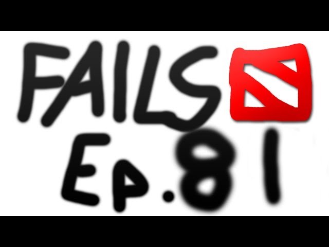 Dota 2 Fails of the Week - Ep. 81