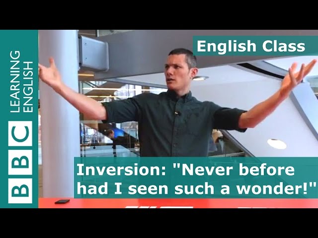 Inversion: BBC English Class