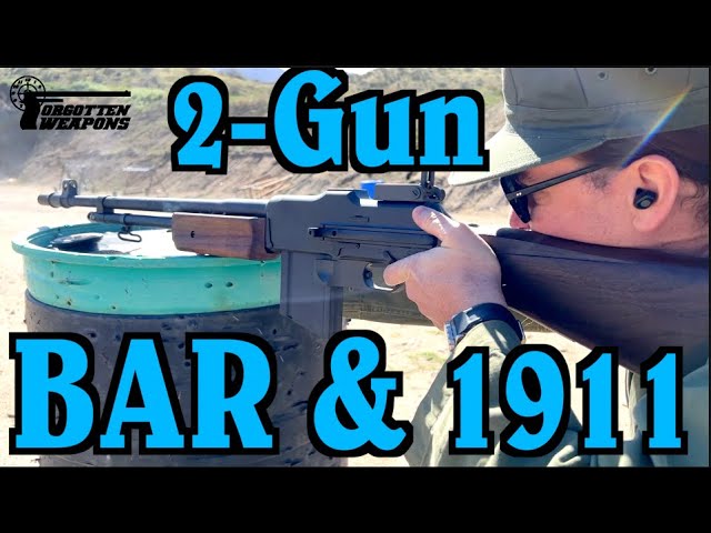 'Murican 2-Gun: M1918A3 BAR and M1911A1