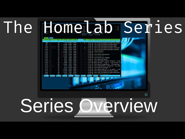 The Homelab Series: Overview