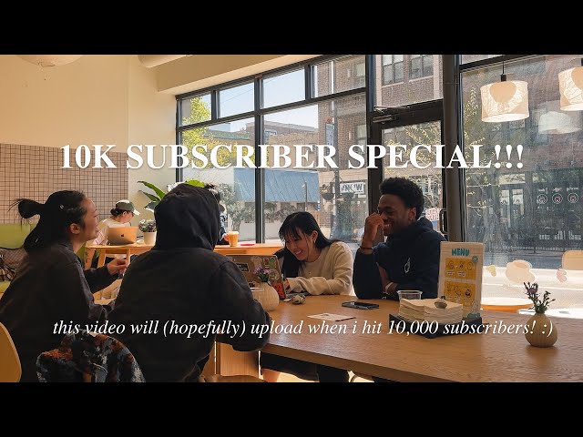 Programming This Video to Post When I Get 10,000 Subscribers! (10k sub special, thank u guys sm ily)