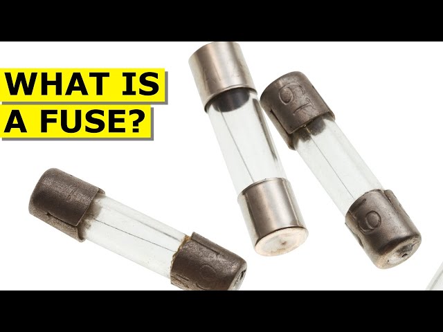 What is a fuse? the basics explained