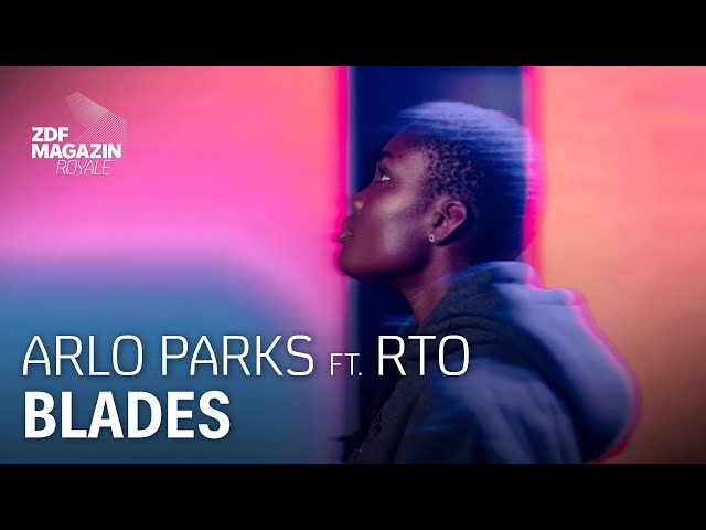 Arlo Parks ft. RTO Ehrenfeld – "Blades" | ZDF Magazin Royale