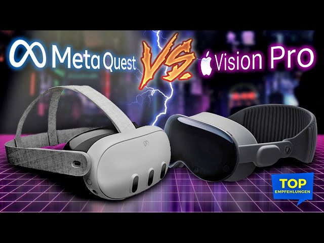 Apple Vision Pro vs Meta Quest 3 - Welche soll ich mir kaufen?