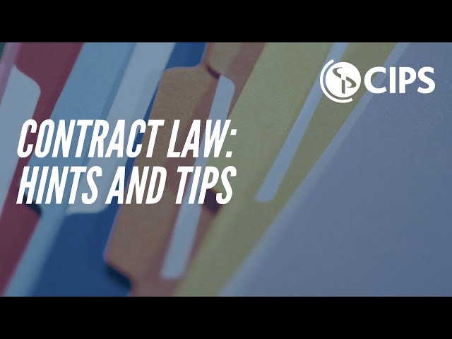 Contract Law: Hints and Tips | CIPS