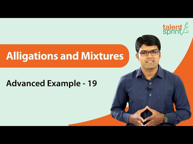 Alligations and Mixtures | Advanced Example - 19