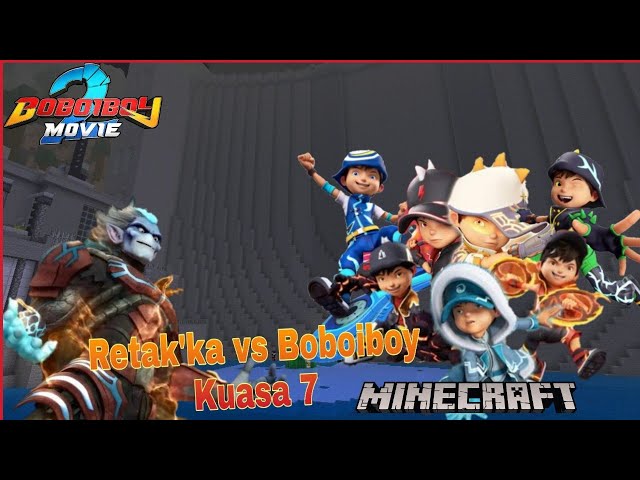 Pertarungan Boboiboy Kuasa 7 vs Retak'ka di Minecraft! | Boboiboy Movie 2