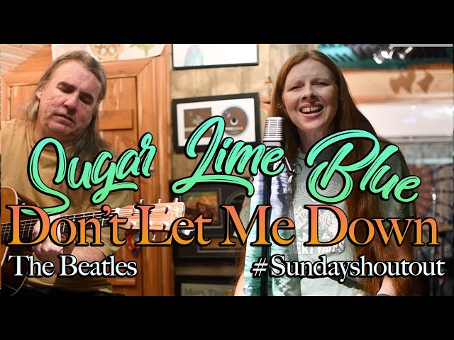 Don't Let Me Down - The Beatles #SundayShoutOut