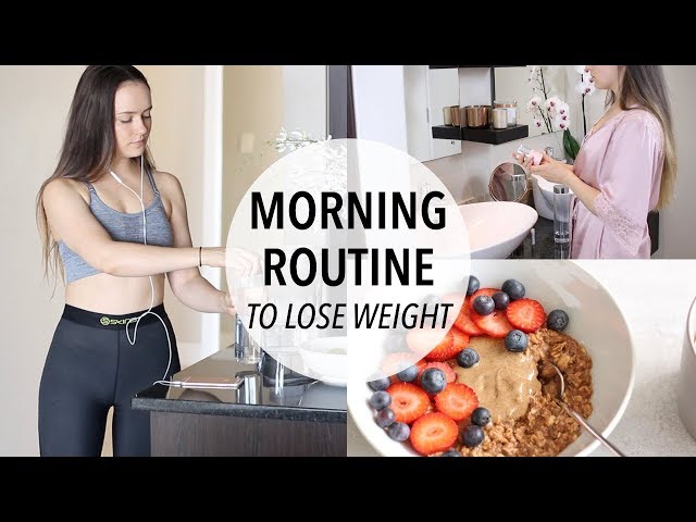 MY MORNING ROUTINE TO LOSE WEIGHT + HEALTHY BREAKFAST IDEA!