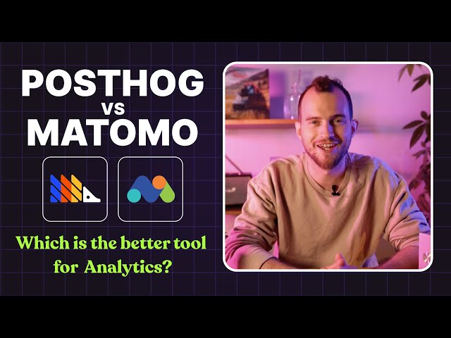 PostHog vs Matomo : Which analytics tool should you use?