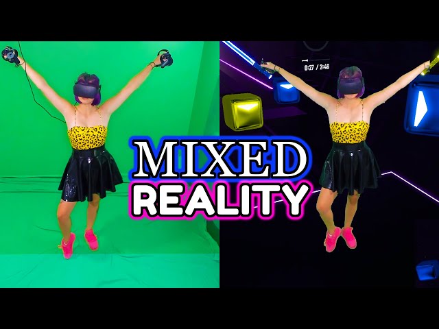 How to do MIXED REALITY Beat Saber
