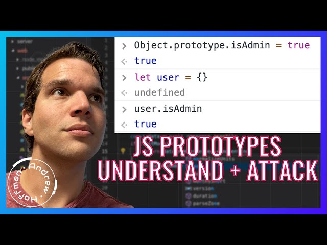 Understanding JavaScript Prototypes & Prototype Pollution Attacks