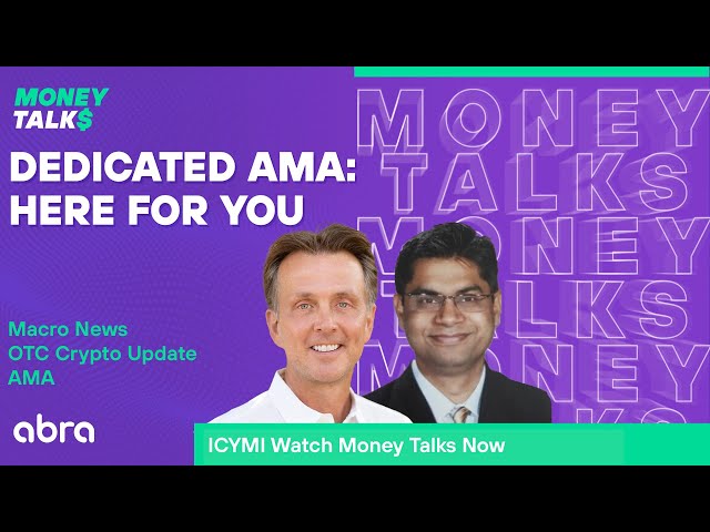 Money Talks: Dedicated AMA: Here For You with Head of OTC Desk Amit Sinha (ICYMI)